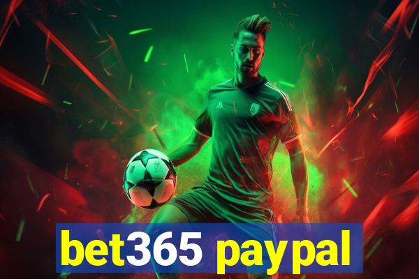 bet365 paypal